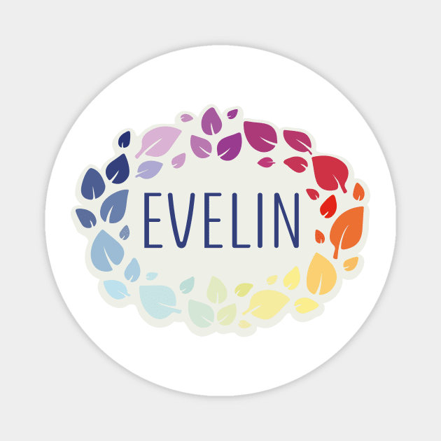 Evelin name with colorful leaves Magnet by WildMeART